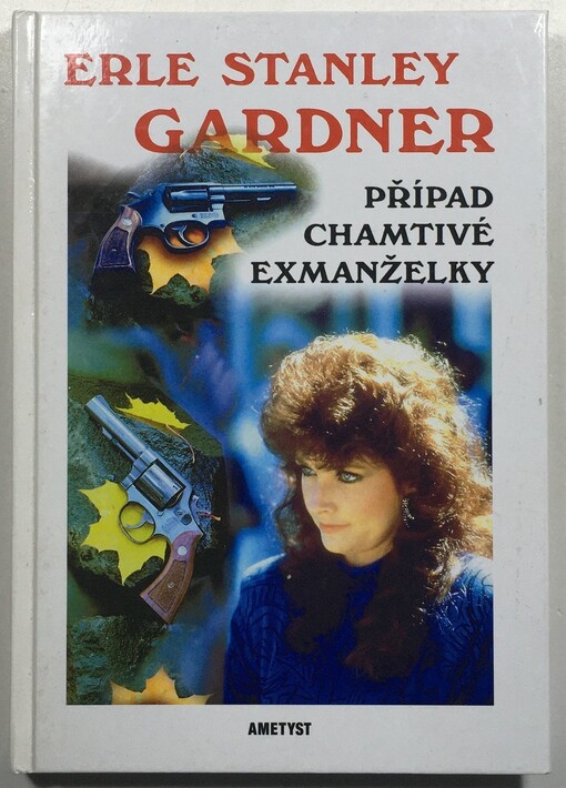 Případ chamtivé exmanželky