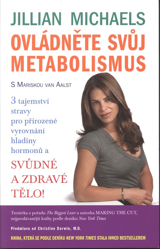 Ovládněte svůj metabolismus :3 tajemství stravy pro přirozené vyrovnání hladiny hormonů a svůdné a zdravé tělo!