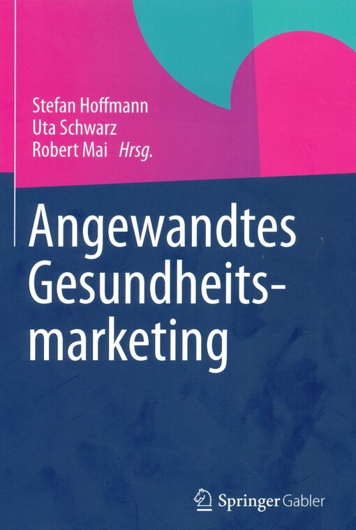 Angewandtes Gesundheitsmarketing