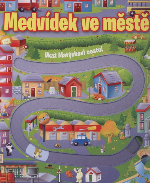 Medvídek ve městě :ukaž Matýskovi cestu!