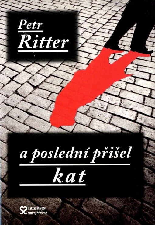 A poslední přišel kat