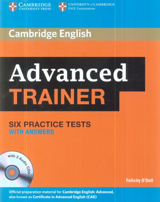 Advanced trainer :six practice tests with answers