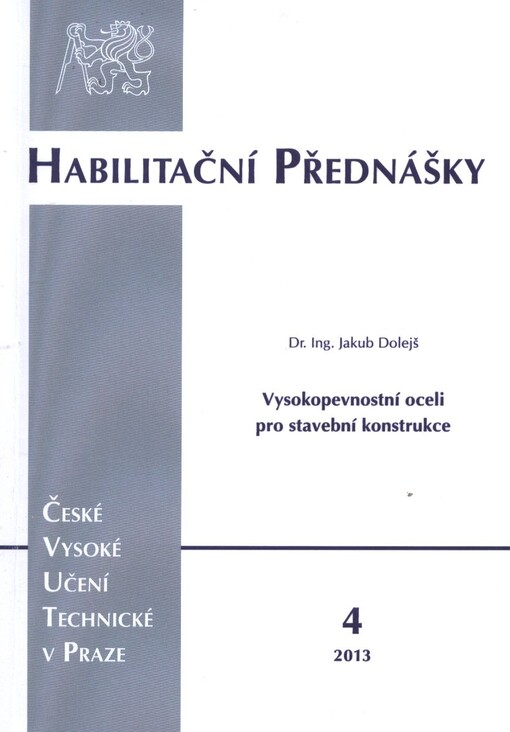 Vysokopevnostní oceli pro stavební konstrukce =High strength steels for engineering structures