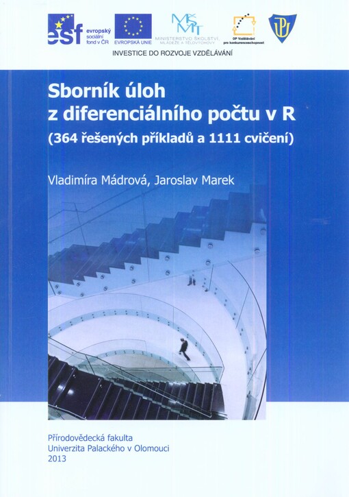 Sborník úloh z diferenciálního počtu v R :(364 řešených příkladů a 1111 cvičení)