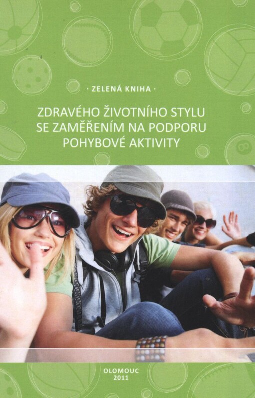 Zelená kniha zdravého životního stylu se zaměřením na podporu pohybové aktivity