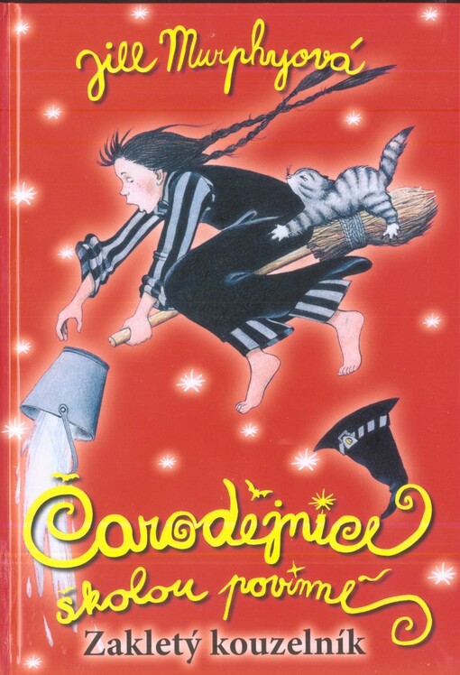 Čarodějnice školou povinné.Zakletý kouzelník