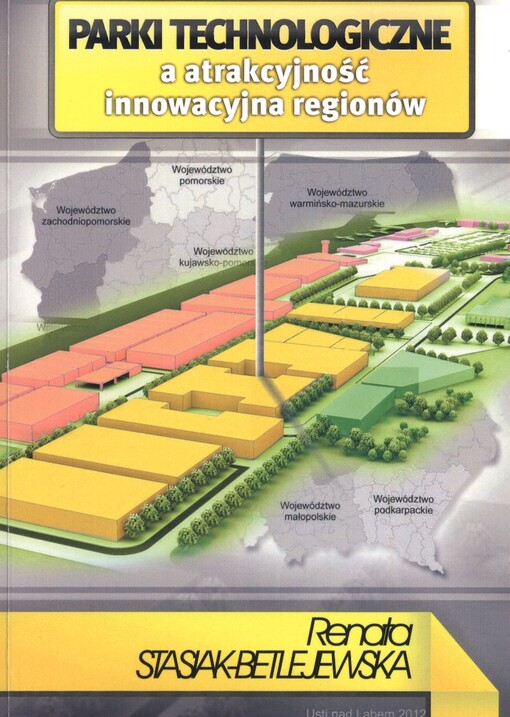 Parki technologiczne a atrakcyjność innowacyjna regionów