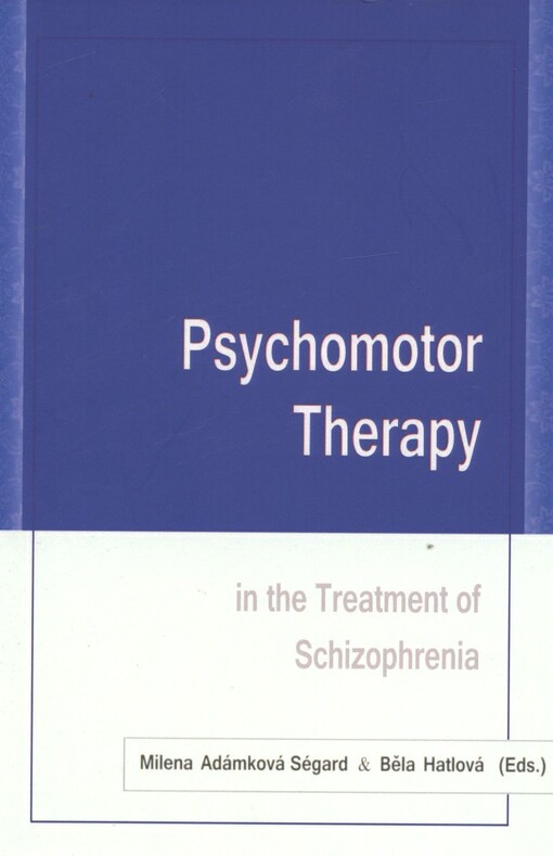 Psychomotor therapy in the treatment of schizophrenia