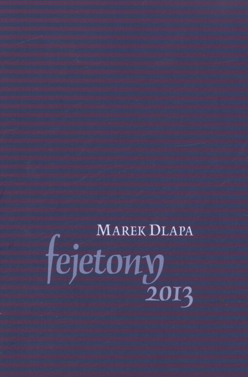 Fejetony - 2013