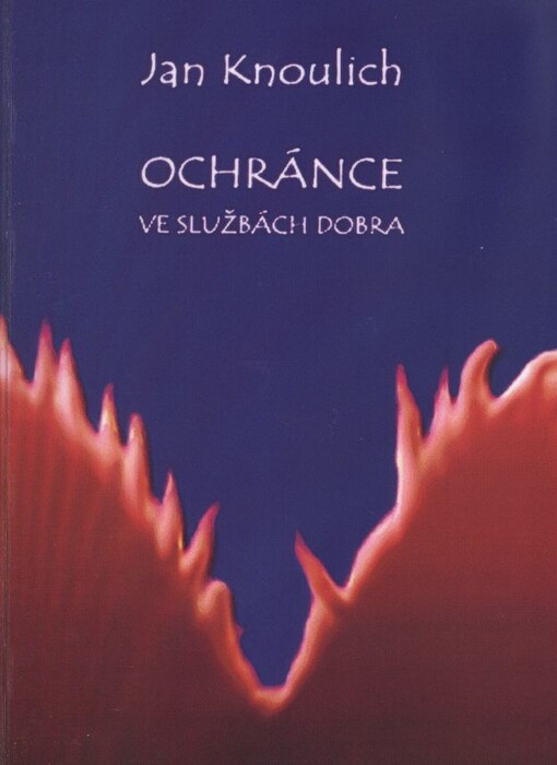 Ochránce :ve službách dobra