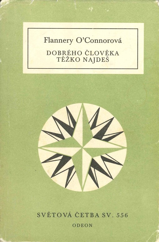 Dobrého člověka těžko najdeš a jiné povídky