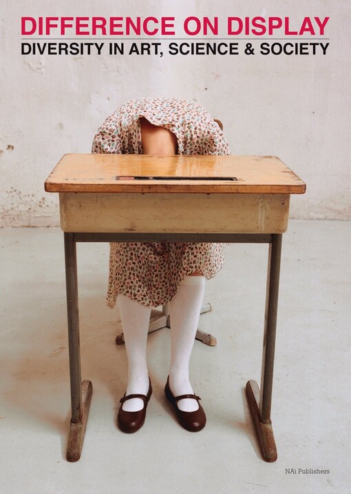 Difference on display :diversity in art, science & society