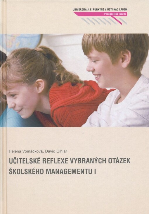 Učitelské reflexe vybraných otázek školského managementu