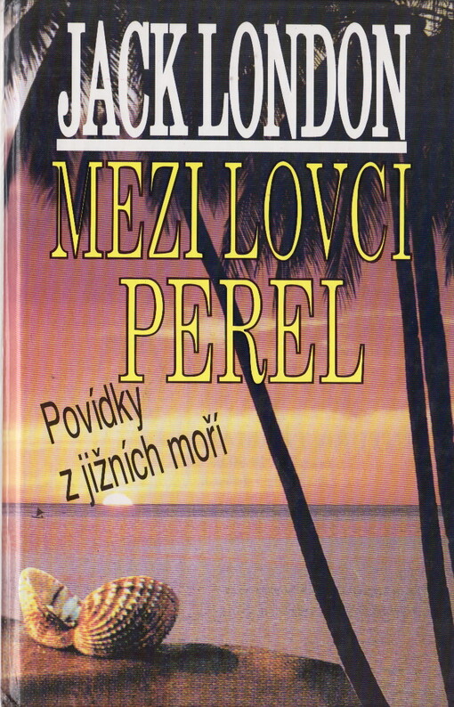 Mezi lovci perel: povídky z jižních moří