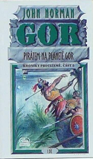 Pirátem na planetě Gor. 1. díl