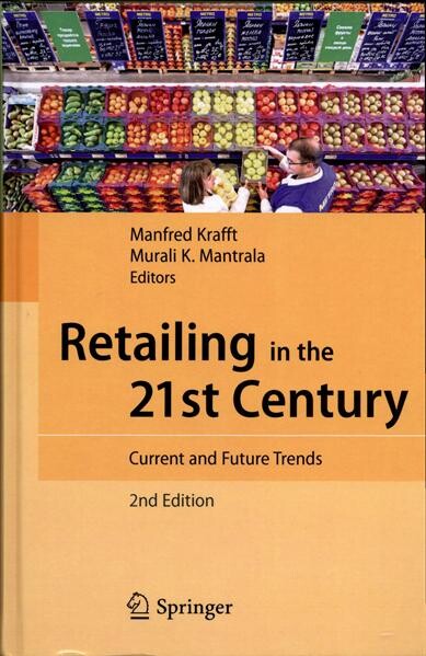 Retailing in the 21st century :current and future trends