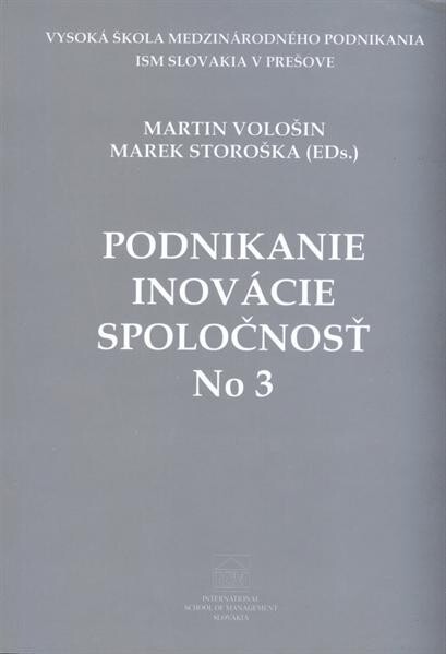 Podnikanie, inovácie, spoločnosť. No. 3