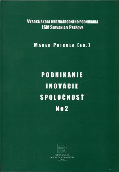 Podnikanie, inovĂˇcie, spoloÄŤnosĹĄ. 