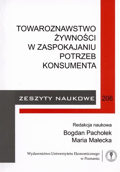 Towaroznawstwo ĹĽywnoĹ›ci w zaspokajaniu potrzeb konsumenta 