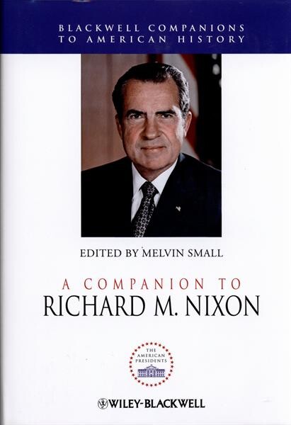 A companion to Richard M. Nixon