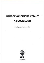 Makroekonomické vztahy a souvislosti