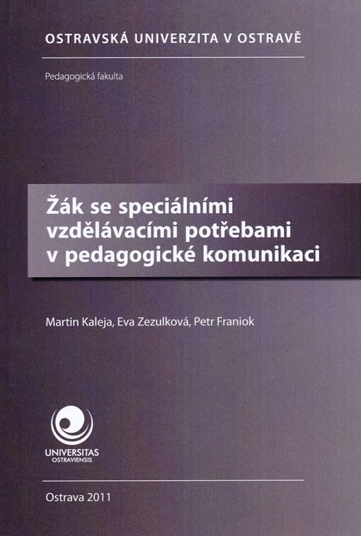 Žák se speciálními vzdělávacími potřebami v pedagogické komunikaci