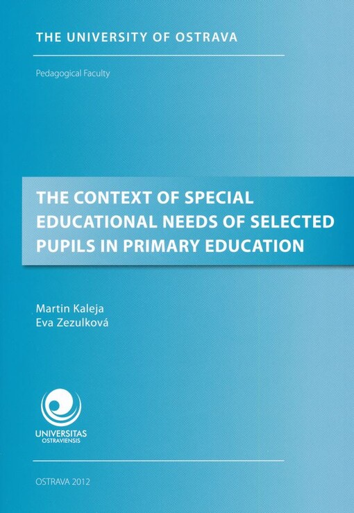 The context of special educational needs of selected pupils in primary education