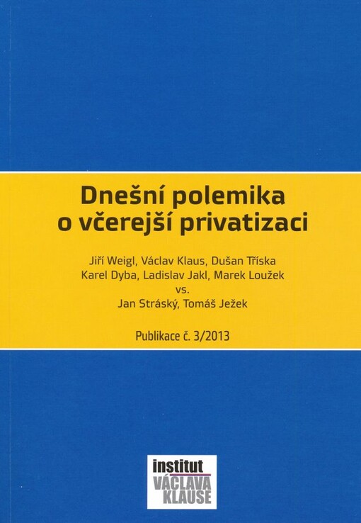 Dnešní polemika o včerejší privatizaci