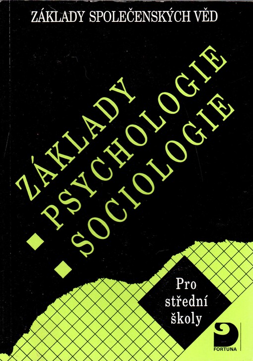 Základy psychologie, sociologie: základy společenských věd : učebnice pro střední školy