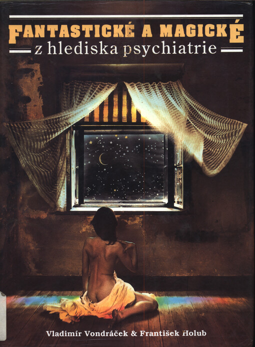 Fantastické a magické z hlediska psychiatrie