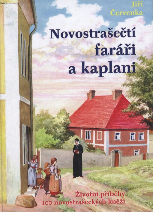 Novostrašečtí faráři a kaplani