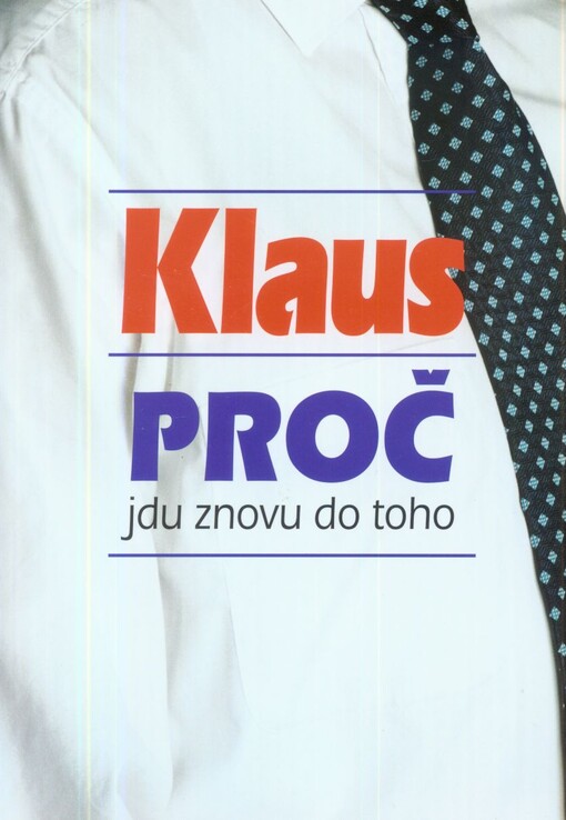 Proč jdu znovu do toho