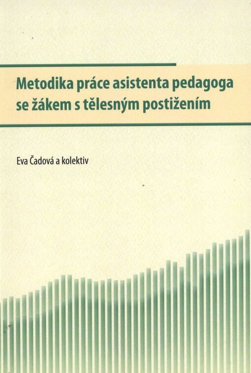 Metodika práce asistenta pedagoga se žákem s tělesným postižením