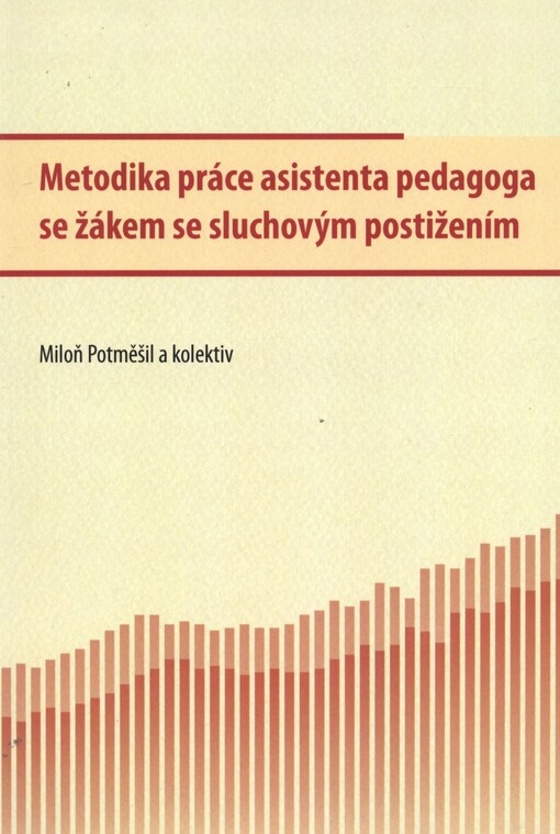 Metodika práce asistenta pedagoga se žákem se sluchovým postižením