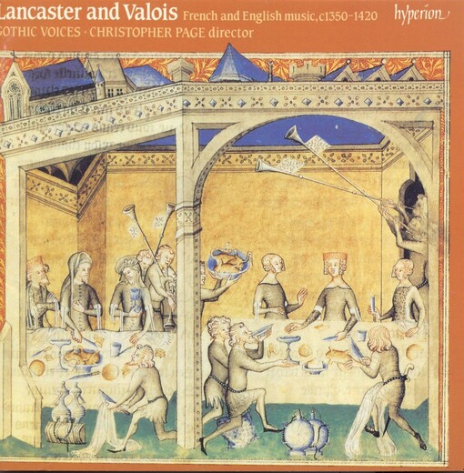 Lancaster and Valois French and English music 1350-1420