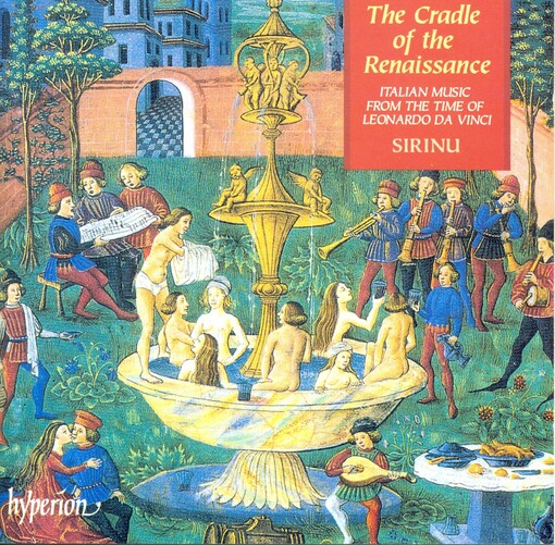 The cradle of the renaissance italian music from the time of Leonardo da Vinci