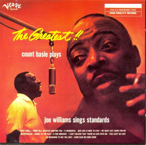 The greatest!!! Count Basie plays--Joe Williams sings standards