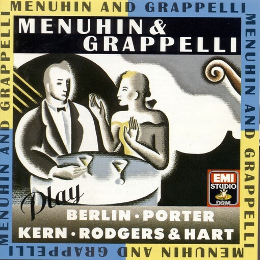 Yehudi Menuhin & Stephane Grappelli play Berlin, Kern, Porter & Rodgers and Hart