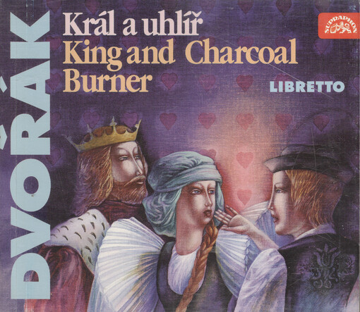 Král a uhlíř comic opera in 3 acts