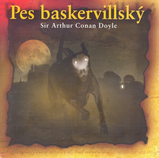 Pes baskervillský - Arthur Conan Doyle