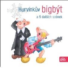 Audiokniha Hurvínkův bigbýt a 9 dalších scének