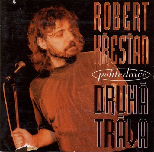 Robert Křesťan [&] Druhá tráva