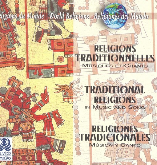 Religions traditionnelles musiques et chans