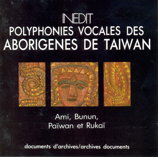 Polyphonies vocales des aborigenes de Taiwan