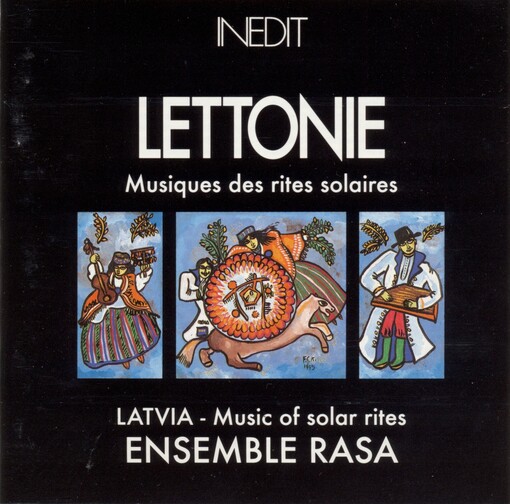 Lettonie Musiques des rites solaires