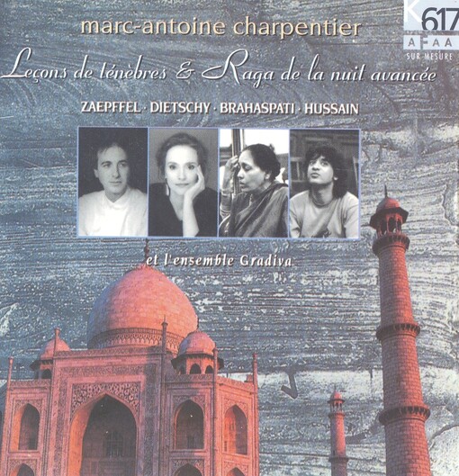 Leçons de ténèbres & Raga de la nuit avancée