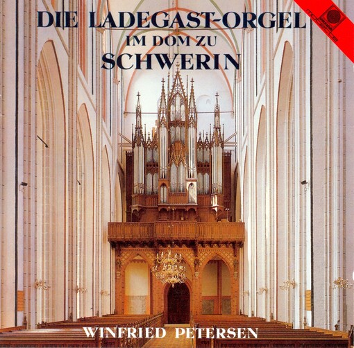 Die Ladegast-Orgel im Dom zu Schwerin