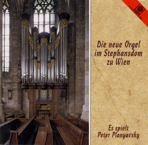 Die neue Orgel im Stephansdom zu Wien
