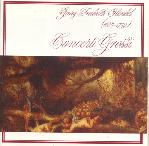 Concerti Grossi Op. 6