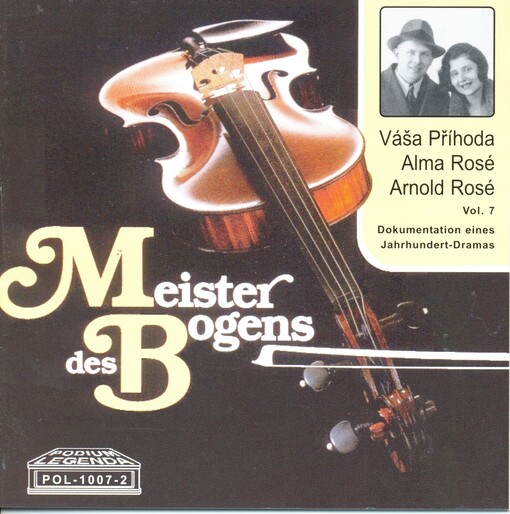 Váša Příhoda.(Vol. 7),Alma und Arnold Rosé, (Vol. 7), Alma und Arnold Rosé